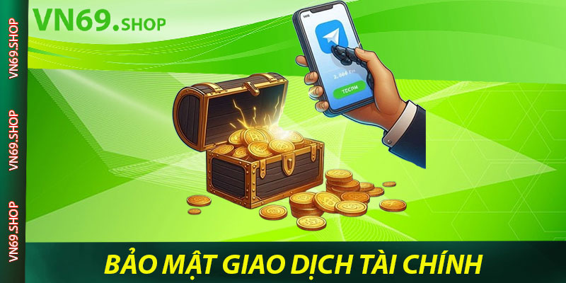 Bảo Mật Giao Dịch Tài Chính